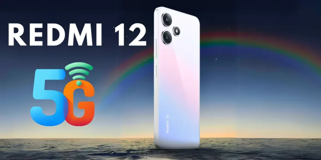 Redmi 12 5G  Most Affordable 5G Smartphone