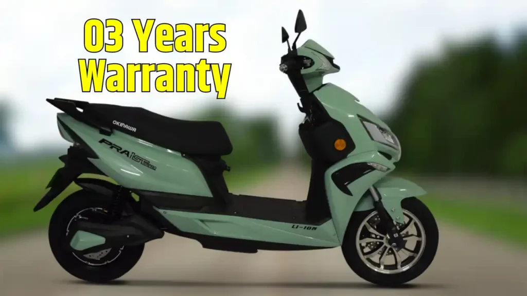 Okinawa Praise Pro E-Scooter Warranty Details