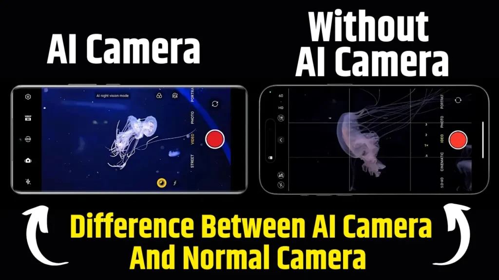 See Difference Between AI Camera And Normal Camera